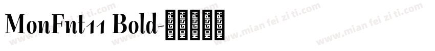 MonFnt11 Bold字体转换